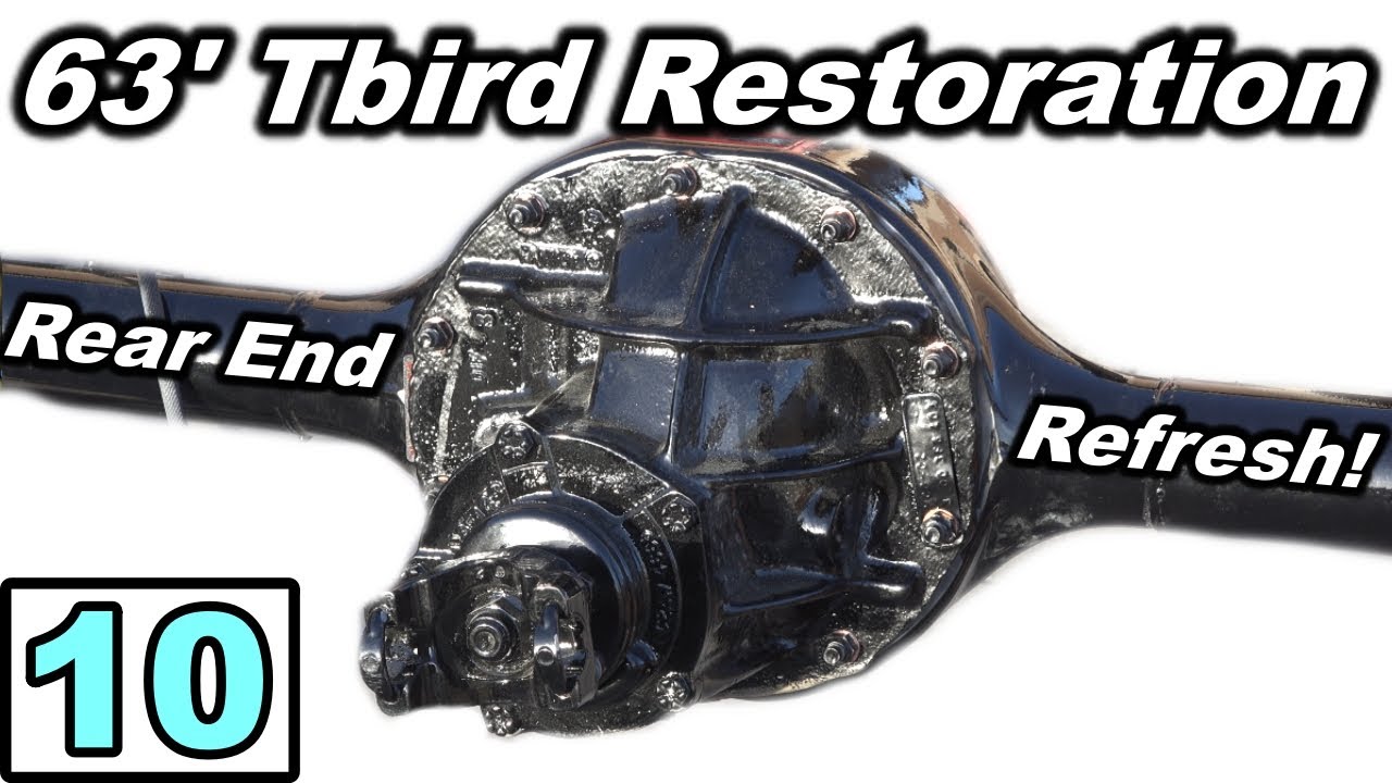 1963 Thunderbird Restoration Part 10 - Rear End Refresh!