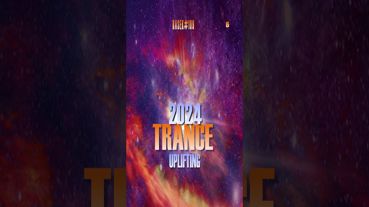 UPLIFTING TRANCE 2024 SET 109 RASEK 6 