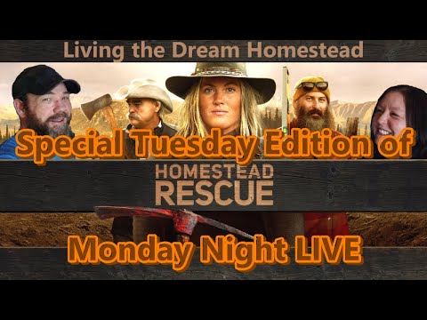 TONIGHT - 8PM - Living the Dream Homestead