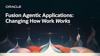 Oracle Fusion Agentic Applications Drive Outcomes screenshot 3