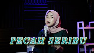 PECAH SERIBU - Elvy Sukaesih || INDAH INDRAWATI ( Cover Dangdut )