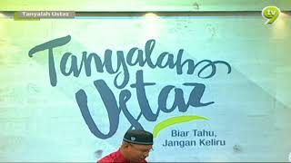 Tanyalah Ustaz (2016) | Episod 6