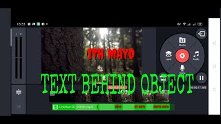 How To Edit Text Behind Objectkinemaster Tutorial