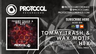 Tommy Trash & Wax Motif - HEX chords