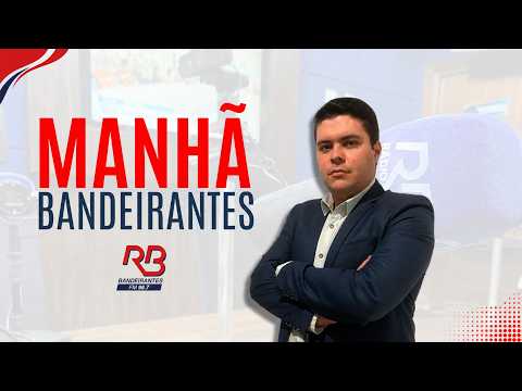 🔴 Bandeirantes Goiânia - AO VIVO - (MANHÃ BANDEIRANTES ) -  26/06/2026