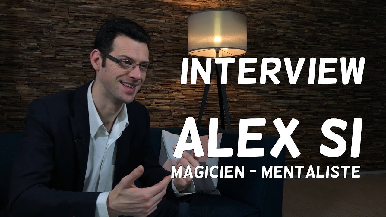 Engager un magicien-mentaliste pour vos évènements ? Interview avec Alex Si, Magicien-Mentaliste