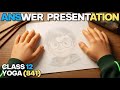 Killer Answer Presentation Trick | How to Attempt Paper | Class 12 Yoga (841)