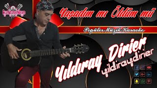 Yaşadım Mı Öldüm Mü