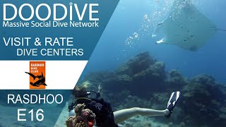 E16 Visit & Rate Rasdhoo Dive Club : Дайвинг со скатами манта - атолл Расдху, Мальдивы