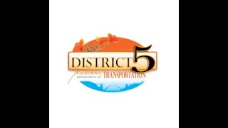 Welcome to Caltrans District 5 located in San Luis Obispo!