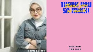Bunga Hati- Salma Salsabil | Lirik Lagu
