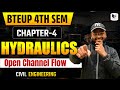 💧 Hydraulic | Open Channel Flow | Unit 4 Lecture-3 | BTEUP 4th Semester | Civil Engineering