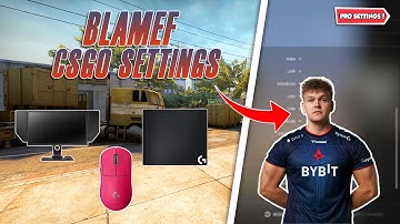 *NEW* Blamef CSGO Settings + Setup (2022)