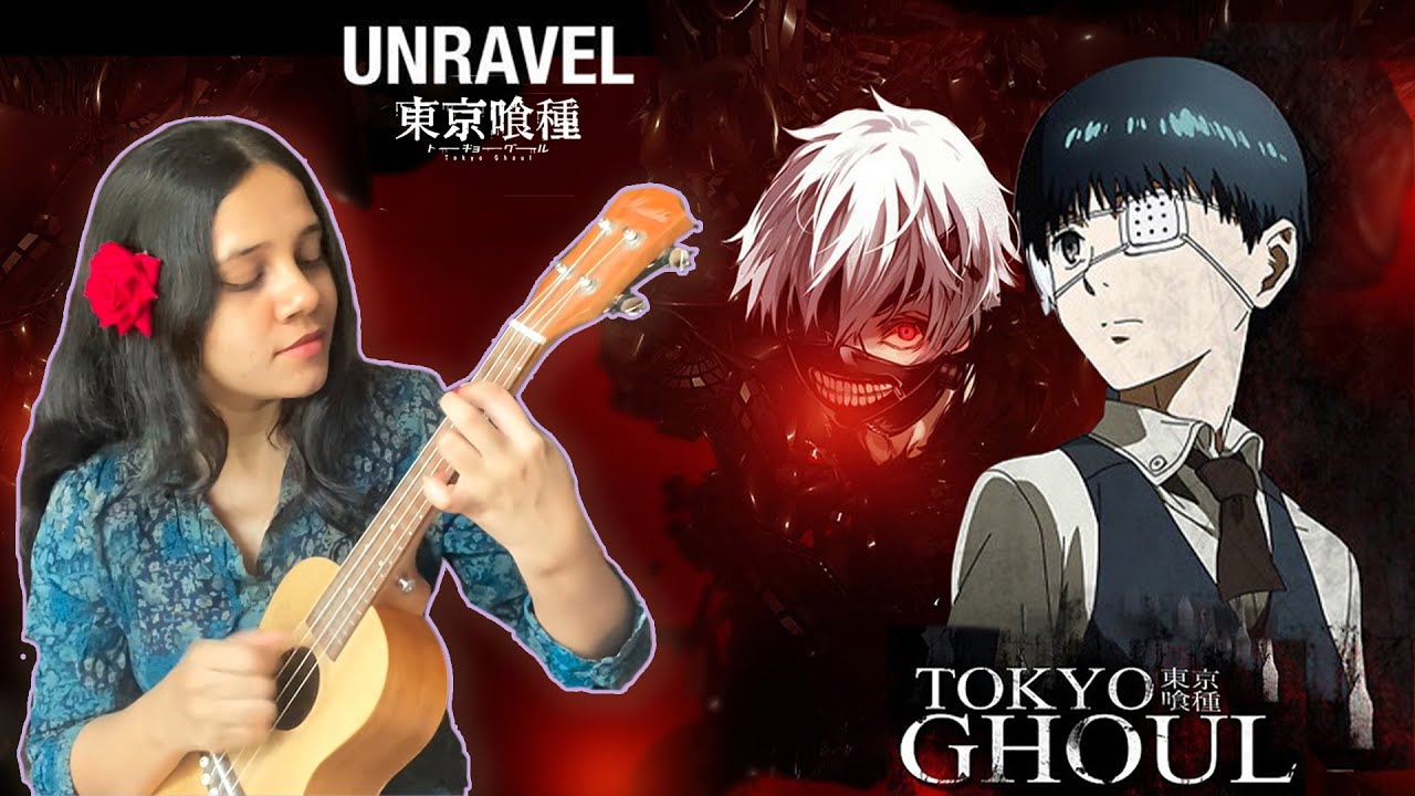 Unravel tokyo. Tokyo Ghoul Opening Unravel Ukulele]. Unravel Tokyo Ghoul op1. Tokyo Ghoul Opening Notes.
