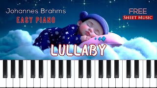 Johannes Brahms - Lullaby | Beginner Piano Tutorial   FREE SHEET MUSIC