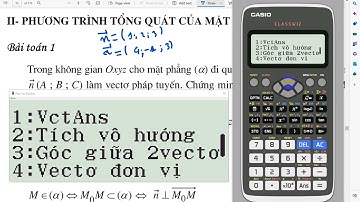 Casio tính tích có hướng hai vec tơ trong không gian lớp 12