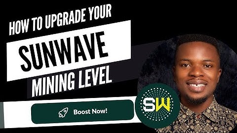 How to boost Sunwave mining level  #sunwave #ice #mining