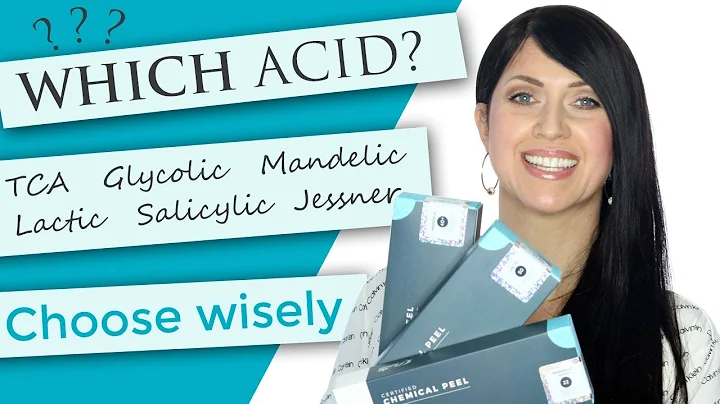 Which Acid Should I Choose? | Peels | TCA | Jessners | Salicylic | Glycolic | Mandelic | Lactic