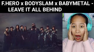 F.HERO x BODYSLAM x BABYMETAL - LEAVE IT ALL BEHIND [Official MV] Reaction