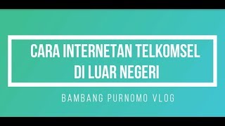 CARA DAFTAR PAKET ROAMING INTERNET TELKOMSEL UNTUK UMROH DAN HAJI 2019