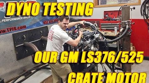 dyno testing our GM LS376/525 Crate motor!