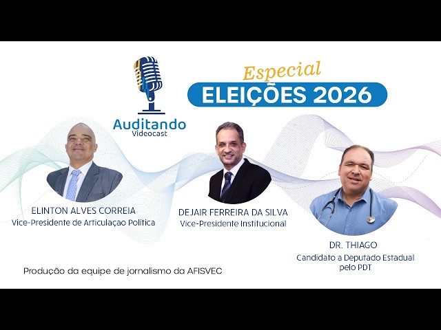 Auditando | Edição Especial Eleições 2026