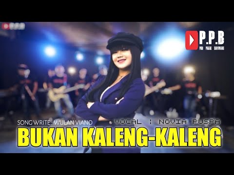 NOVIA PUSPA-BUKAN KALENG-KALENG-GEDRUK JHANDUT.