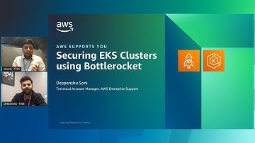 AWS Supports You | Securing EKS Clusters Using Bottlerocket