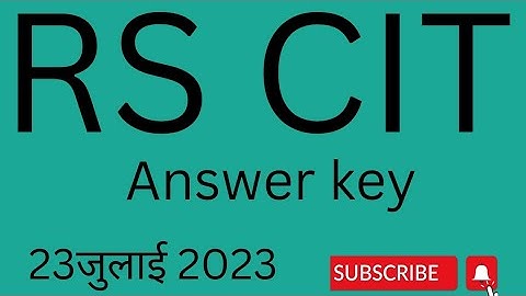 RS CIT answer key today।। RS CIT answer key 23 July 2023।। 23 july 2023 RS CIT answer key।। RS CIT