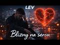 LEV - Blizny na sercu (Official)