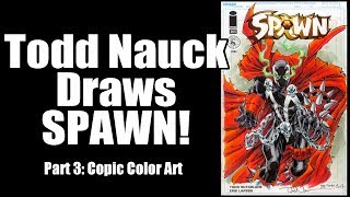 Todd Nauck draws Spawn. Part 3: Color Art