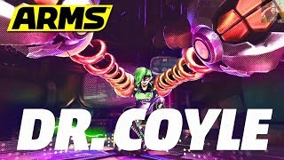 ARMS | Dr Coyle - 5.0 Update NEW CHARACTER!