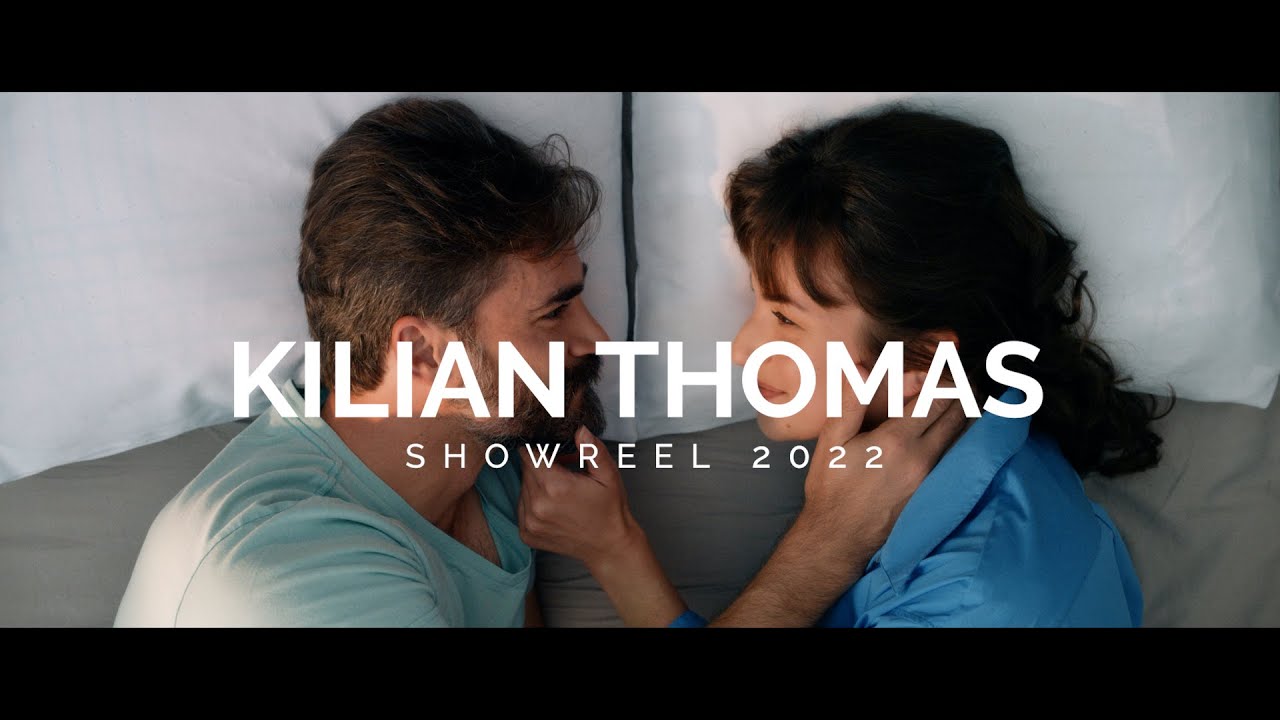 SHOWREEL KILIAN THOMAS 2022