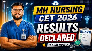 MH Nursing CET Results Declared | BSc Nursing Admission in Maharashtra 2026