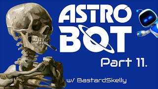 Astro Bot - Venturing out to Uncharted lands.