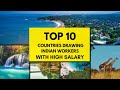 Top 10 Countries Drawing Indian Talent with High Salary | Explore Foreign Jobs From India