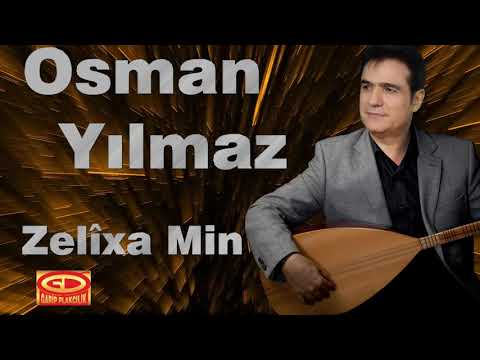 Osman Yılmaz - Zelixa Min