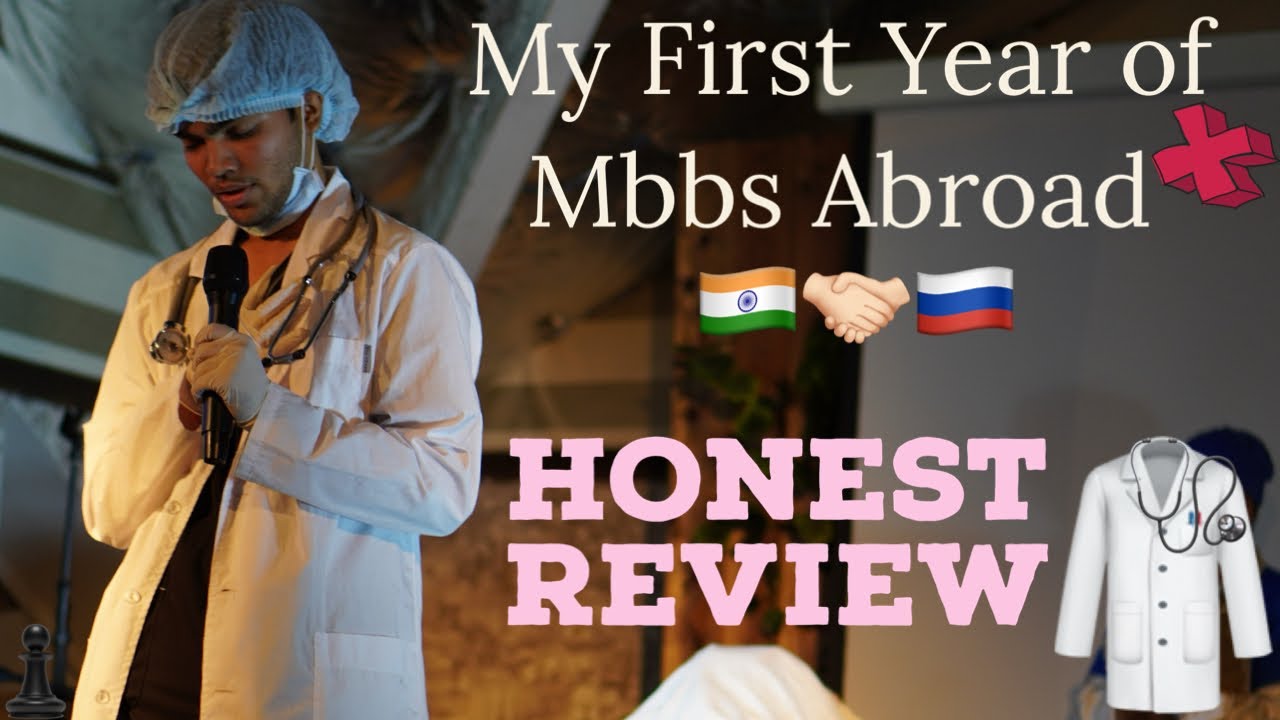 “My MBBS Journey Abroad: First year Experience!” |Reality Revealed|🇮🇳🥼🇷🇺