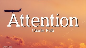 Thumbnail of Charlie Puth - Attention (Lyrics)