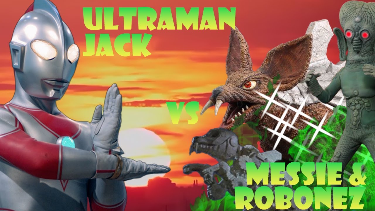 Ultraman Jack vs Robonez & Messie - YouTube