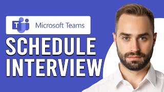 How To Schedule Interview On Microsoft Teams (How To Use Microsoft Teams To Set Up An Interview) screenshot 4