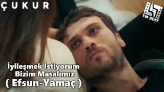 ÇUKUR Müzik - İyileşmek İstiyorum / Bizim Masalımız | #EfYam [4. Sezon 18. ] Resimi