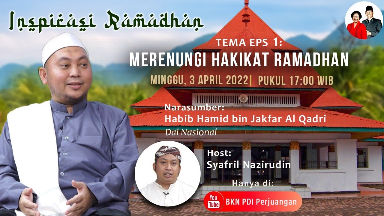 EPS 01 BUKA bersama Habib Hamid Al-Qadrie : Merenungi Hakikat Ramadhan