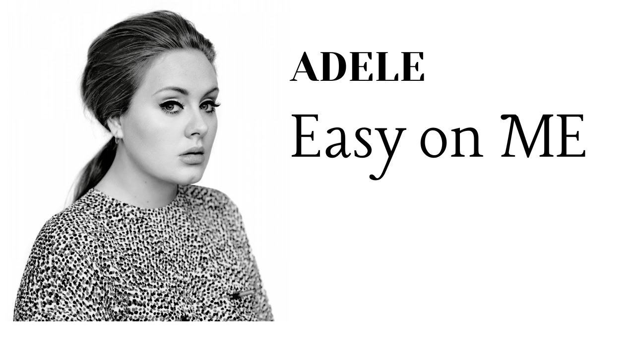 Adele - Easy on Me | Lirik Karaoke (Lyrics) - YouTube