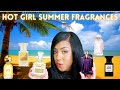 TOP HOT GIRL SUMMER FRAGRANCES