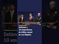 Detienen a 10 Sospechosos de Tráfico Sexual en Los Ángeles
