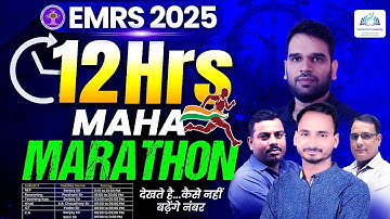 EMRS 2025 Marathon Class | 12 Hrs Non-Stop Class | Complete Syllabus Revision in One Shot