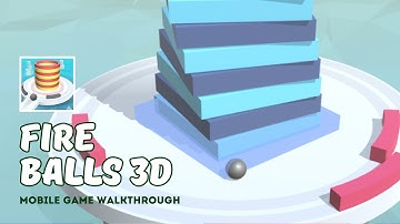 🔥Fire Balls 3D🔥Mobile Gaming | 8-18 lvl Walkthrough Android, Ios