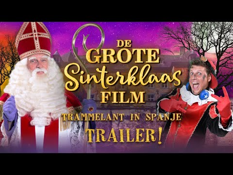 De Grote Sinterklaas Film: Trammelant in Spanje - Officiële trailer