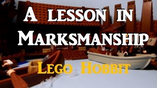 A lesson in Marksmanship - LEGO Hobbit (Stop-motion)